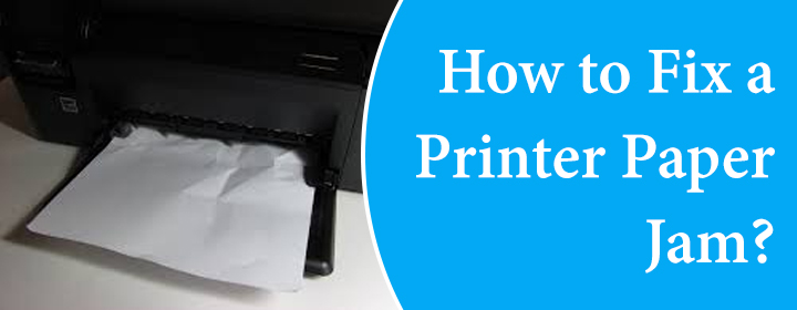 How to Fix a Printer Paper Jam?