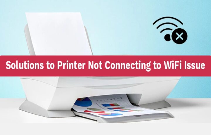 Printer Not Connecting to WiFi Issue